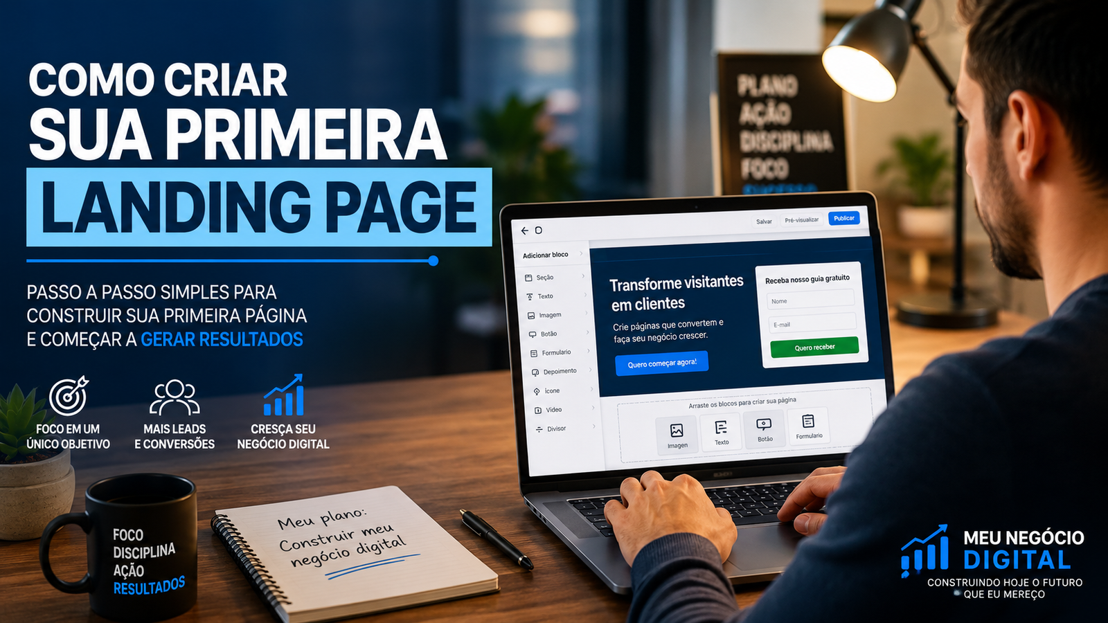 Como Criar Sua Primeira Landing Page Mesmo Sem Saber Programar